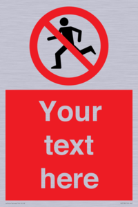 Custom No Running Sign